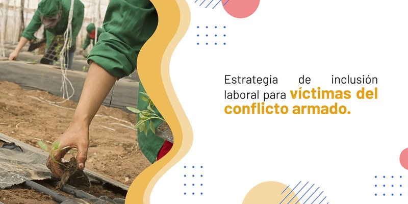 Banner institucional de la Estrategia de inclusión laboral para víctimas del conflicto armado del Servicio Público de Empleo, con fotografía de personas sembrando plantas