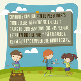 Ilustración de niños caminando con mochilas junto al mensaje: Contamos con una red de prestadores como bolsas y agencias de empleo para ayudarte a conseguir trabajo